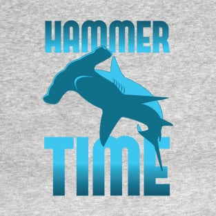 Hammer Time - Hammerhead Shark T-Shirt